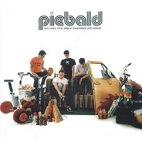 Purchase Piebald - We Are The Only Friends We Have