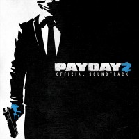Purchase Simon Viklund - Payday 2: The Game Soundtrack