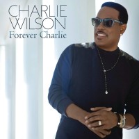 Purchase Charlie Wilson - Forever Charlie