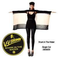 Purchase VV Brown - Shark In The Water (MCD)