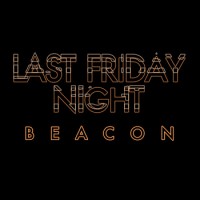 Purchase Beacon - Last Friday Night (CDS)