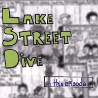 Purchase Lake Street Dive - In This Episode...
