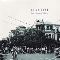 Purchase Octoberman - These Trails Are Old And New