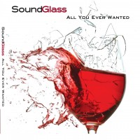 Purchase Soundglass - All You Ever Wanted