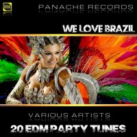 Purchase VA - We Love Brazil: 20 Edm Party Tunes
