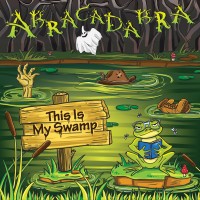 Purchase Abracadabra - This Is My Swamp