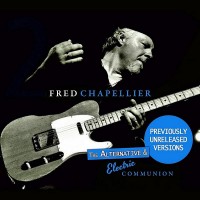 Purchase Fred Chapellier - Electric Communion: The Alternative & Previously Unreleased Versions