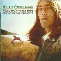 Purchase Keith Christmas - Tomorrow Never Ends The Anthology CD1