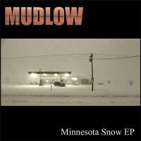 Purchase Mudlow - Minnesota Snow (EP)