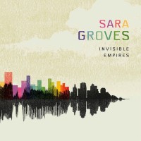 Purchase Sara Groves - Invisible Empires (Deluxe Edition)