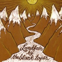 Purchase The Blank Tapes - Landfair