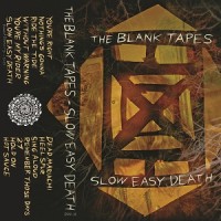 Purchase The Blank Tapes - Slow Easy Death