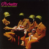 Purchase The Crocketts - The Great Brain Robbery