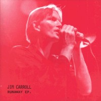 Purchase The Jim Carroll Band - Runaway (EP)