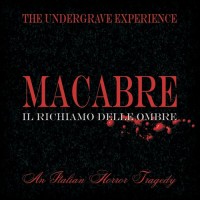 Purchase The Undergrave Experience - Macabre – Il Richiamo Delle Ombre