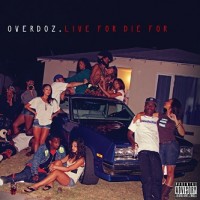 Purchase Overdoz. - Live For, Die For