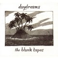 Buy The Blank Tapes - Daydreams Mp3 Download