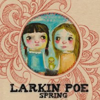 Purchase Larkin Poe - Band For All Seasons. Spring CD1
