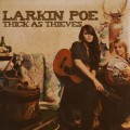 Buy Larkin Poe - Thick As Thieves Mp3 Download