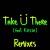 Buy Jack Ü - Take Ü There (Feat. Kiesza) (Remixes) Mp3 Download