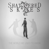 Purchase Shattered Skies - The World We Used To Know