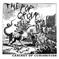 Purchase The Pop Group - Cabinet Of Curiosities