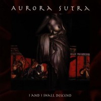 Purchase Aurora Sutra - I And I Shall Descend