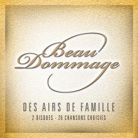 Purchase Beau Dommage - Des Airs De Famille CD1