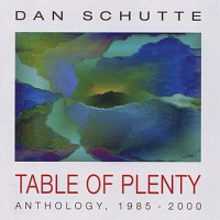 Purchase Dan Schutte - Table Of Plenty