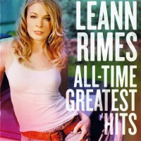 Purchase LeAnn Rimes - All-Time Greatest Hits