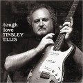 Buy Tinsley Ellis - Tough Love Mp3 Download