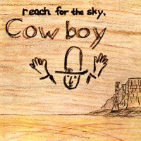 Purchase Cowboy - Reach For The Sky (Vinyl)