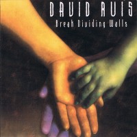Purchase David Ruis - Break Dividing Walls