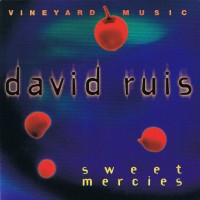Purchase David Ruis - Sweet Mercies