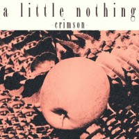 Purchase A Little Nothing - Crimson