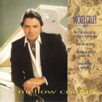 Purchase Mickey Gilley - Mellow Country