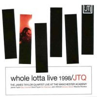 Purchase The James Taylor Quartet - Whole Lotta Live