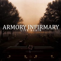 Purchase Armory Infirmary - Live Again