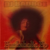 Purchase Badboe - Funkaholic (EP)