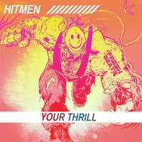Purchase Hitmen - Your Thrill (CDS)