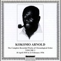 Purchase Kokomo Arnold - Complete Recorded Works Vol. 2 (1935-1936)