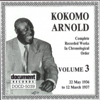 Purchase Kokomo Arnold - Complete Recorded Works Vol. 3 (1936-1937)