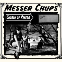 Purchase Messer Chups - Church Of Reverb (Deluxe Edition) CD1