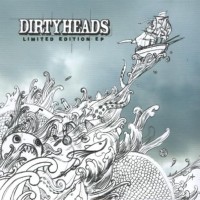 Purchase The Dirty Heads - Limited Edition (EP)