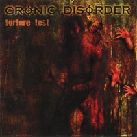 Purchase Cronic Disorder - Torture Test