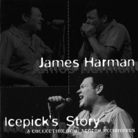 Purchase James Harman Band - Icepick's Story