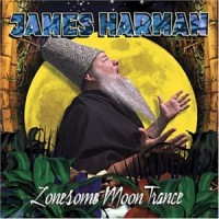 Purchase James Harman Band - Lonesome Moon Trance