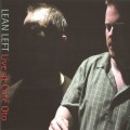 Buy Lean Left - Live At Cafe Oto Mp3 Download