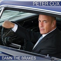 Purchase Peter Cox - Damn The Brakes