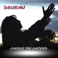 Purchase Denean - Calling The Sacred